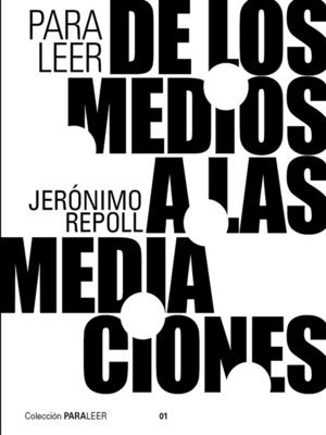 cover image of Para leer de los medios a las mediaciones